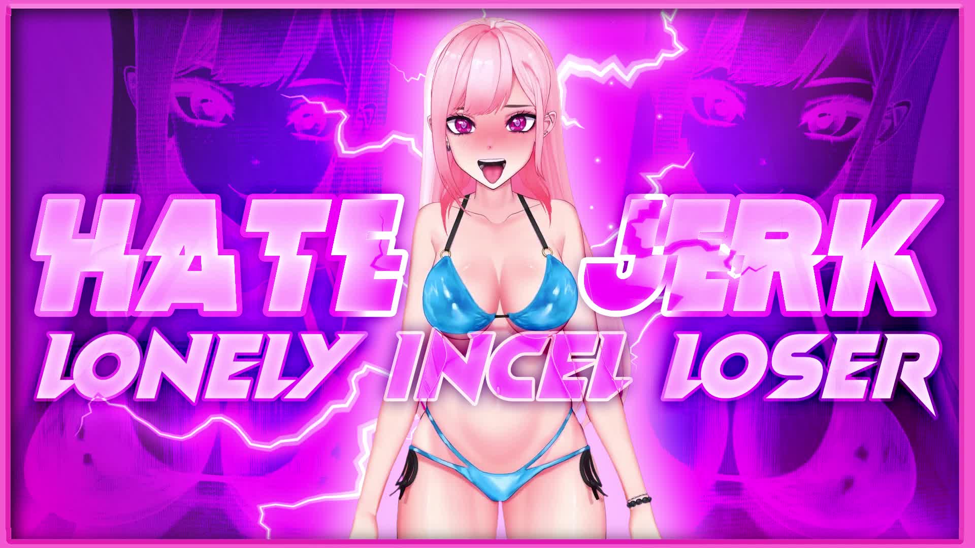 Hate Jerk Lonely Incel Loser