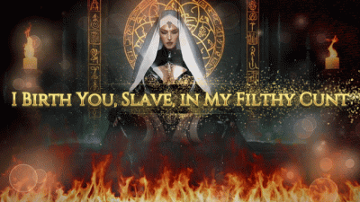 I, Nun Malvoria, Rebirth You, Slave, In My Filthy Cunt