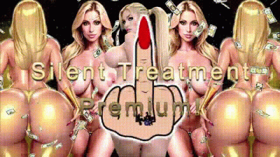 Silent Treatment Premium! High-Level Edition!