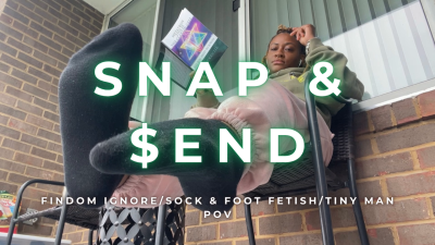 Temptress Mango's Snap And Send- Financial Domination, Ignore, Tiny Man POV Sock & Foot Fetish