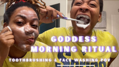 Temptress Mango's Goddess Morning Ritual: Teethbrushing & Face Washing POV