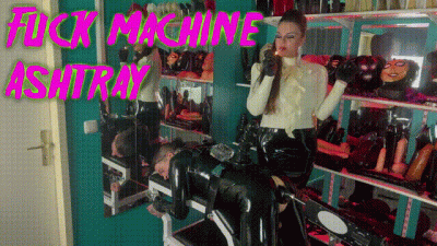 Fuck Machine Ashtray Ft Mistress Lady Asmondena