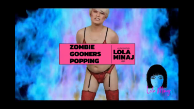 Zombie Gooners Lola Minaj Trans