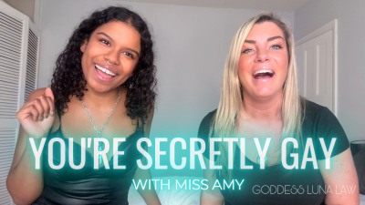 You're Secretly Gay- Goddess Luna Law And Miss Amy Know Your Filthy Secret, Bi Encouragement, Humiliation, Femdom POV