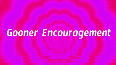 Gooner Affirmations