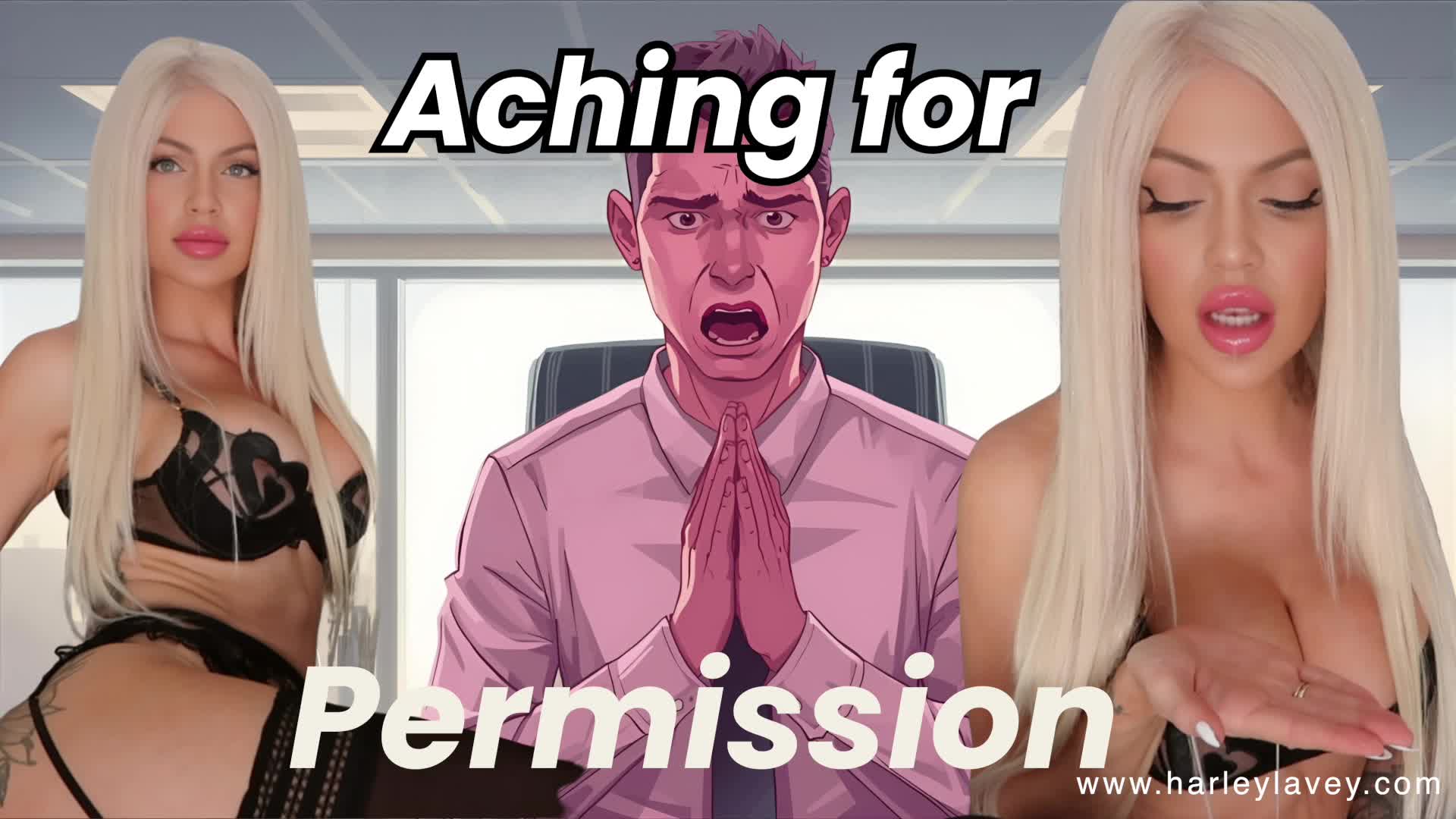 Aching For Permission
