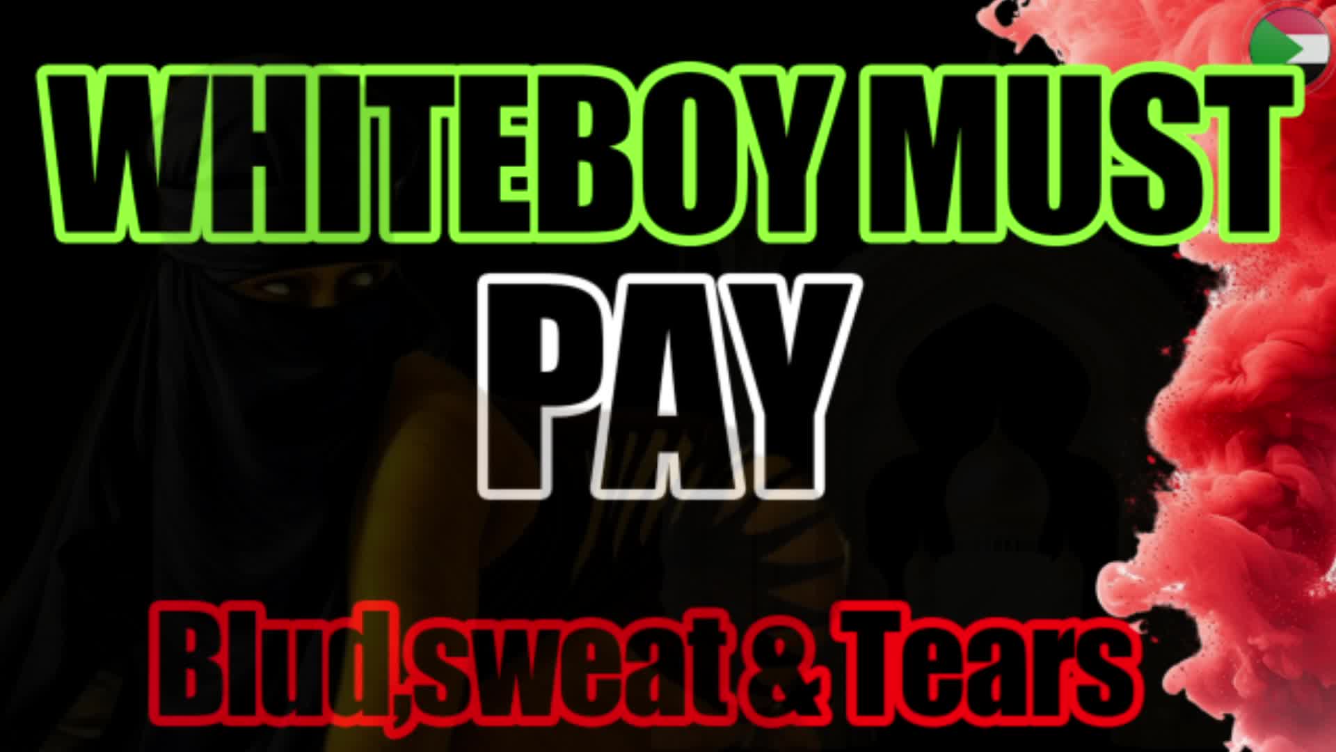 Whiteboys Must Pay