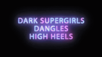 Dark Supergirl Dangles Heels