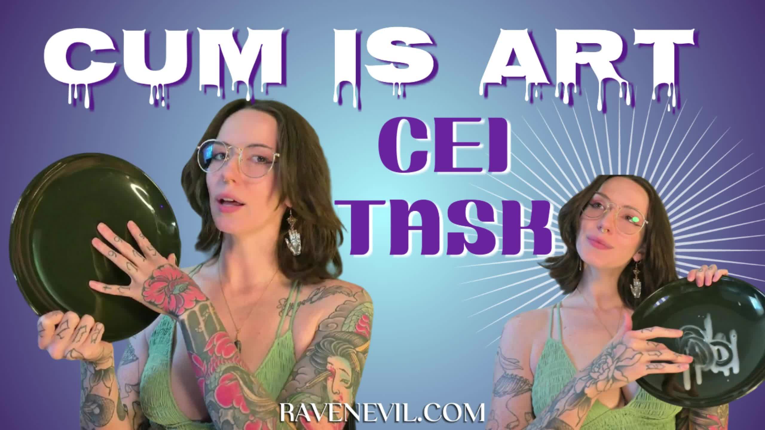 Cum Is Art- CEI Task