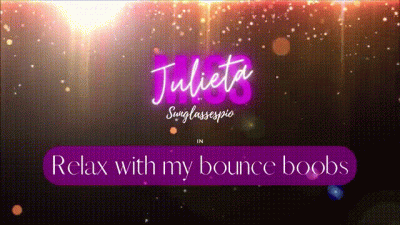 Relax With My Bounce Boobs