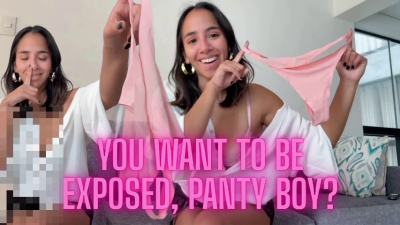 You Want To Be Exposed, Panty Boy? Betasafe