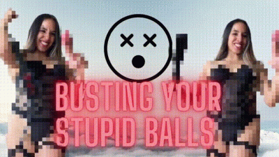 Busting Your Stupid Balls Ballbusting