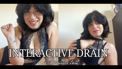 Interactive Drain A Findom Test