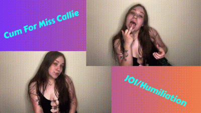 Cum For Miss Callie