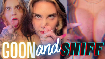 Sniff And Goon A Special Effect Gooning Encouragement Mindfuck JOI