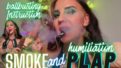 Plap And Smoke A Ballbusting Smoking Instruction Cbt Humiliation