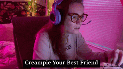 Creampie Your Best Friend