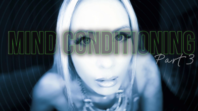 Mind Conditioning- Part 3