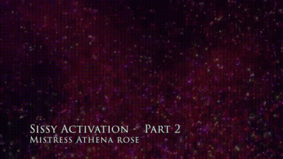 Sissy Activation Athena Rose