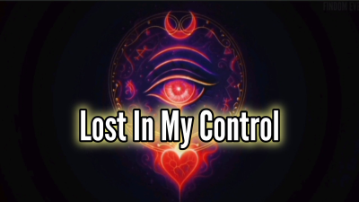 Lost In My Control