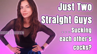 Just Two Straight Guys Sucking Each Other's Cocks Make Me Bi Fantasy With Bisexual Encouragement Fetish For Bicurious Men Into Encouraged Gay Kink You Say You're Straight, But Your Mind Is Absolutely Obsessed With Cocks. Thick Cocks, Hard Cocks, Cocks
