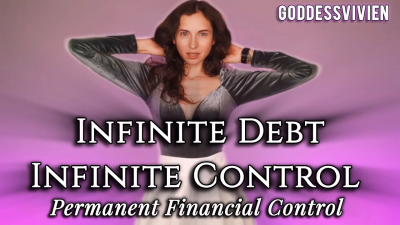 Infinite Debt Infinite Control Permanent Financial Control Findom Debt Contracts For Weak Pay Pigs Money Domination Money Slavery Finsub Humiliation You Can't Stop Thinking About What It Would Feel Like To Be Owned By Me, Trapped In A Cycle Of Endless De