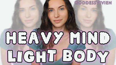 Heavy Mind Light Body Relaxing And Going Deeper Captivated By Goddess Vivien ASMR Let Go Of Your Thoughts, Your Worries. Breathe Deeply And Fully. It's Time To Let Goddess Vivien Deeper Into Your Mind. My Voice Will Have Transform Your Brain, Your Thoug