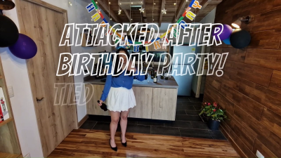 Attacked After Birthday Party! Tied Up, Facefuck And Cumface
