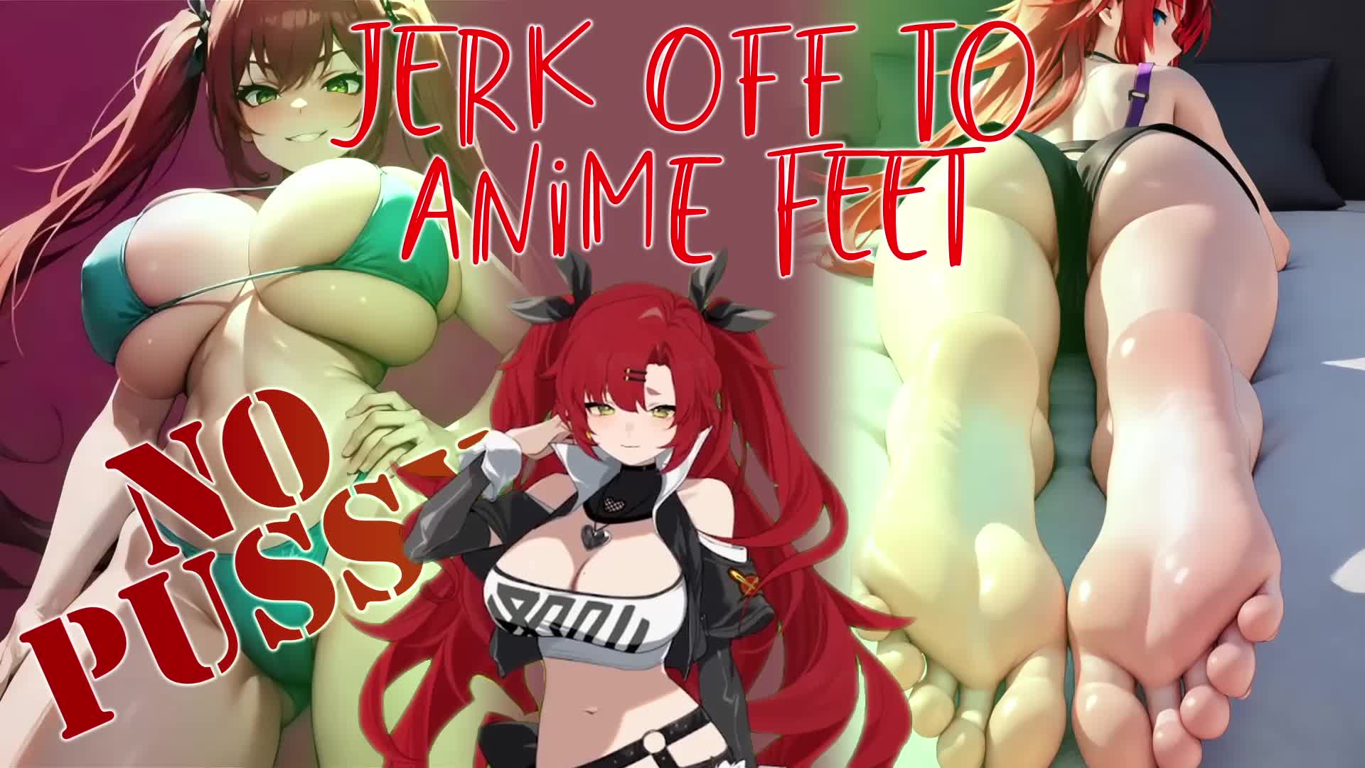 Pussy Denied Beta Jerk Off To 2D Anime Feet