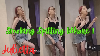 Smoking Spitting Whore 2