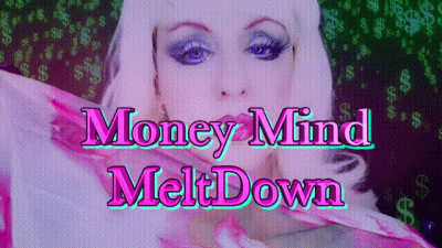 Money Mind Meltdown