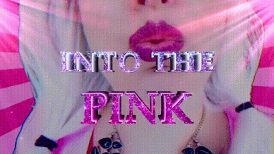 Into The Pink