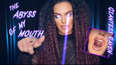 The Abyss Of Giantess Ravens Mouth