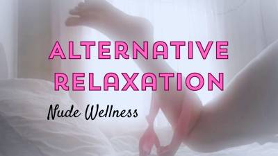 Alternative Relaxation- Lucid Nude Wellness