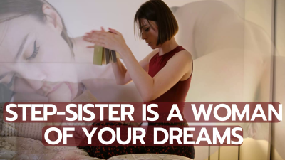 Step-Sister Is A Woman Of Your Dreams