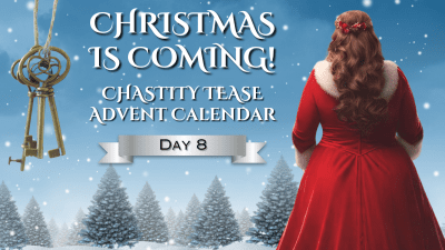 Christmas Is Coming Chastity Advent Calendar Day 8