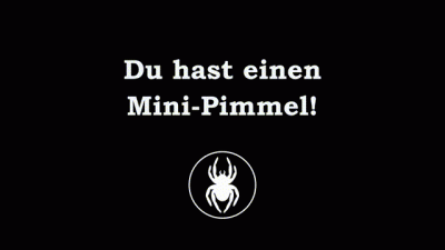 Classic: Du Hast Einen Mini-Pimmel! - You've Got A Micro-Penis!