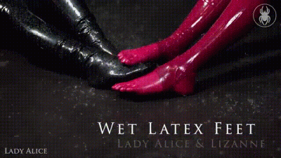 Wet Latex Feet Lady Alice & Lizanne