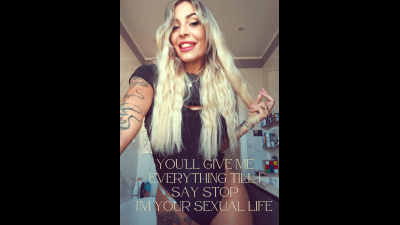 I'm Your Sexual Life Findom