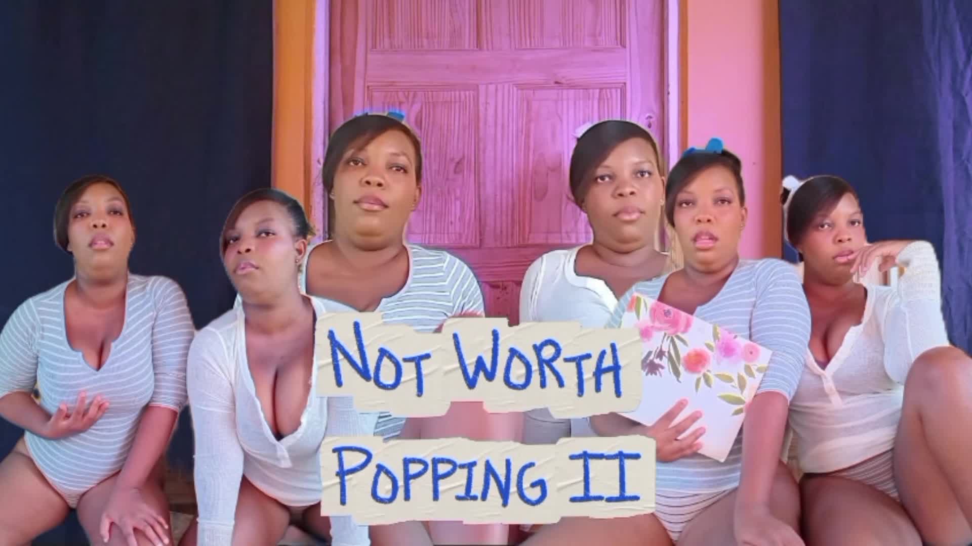 Not Worth Popping-II