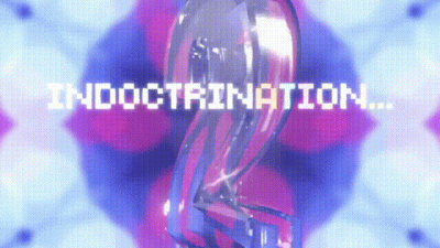 Indoctrination Protocol Part 3: Finalising The Obsession