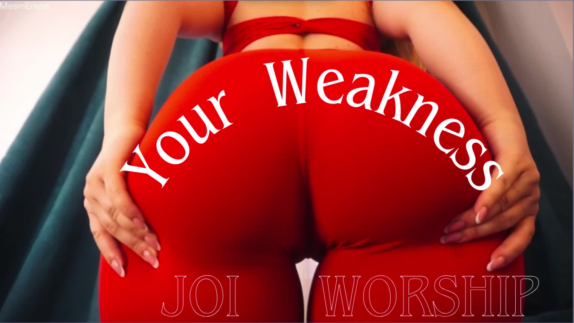 Your Weakness