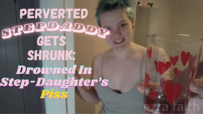Showering Shrunken Stepdaddy In My Piss With A Shrinking Potion!