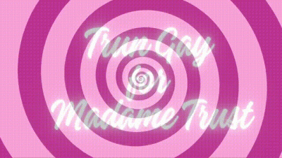Turn Gay For Madame Trust