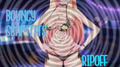 Bouncy Scamtits Ripoff