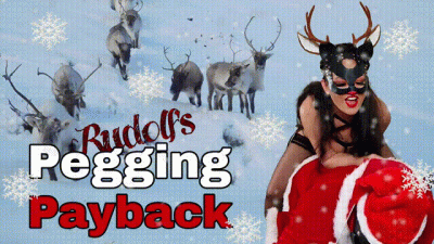 Rudolph Pegging Payback With Huge Strapon