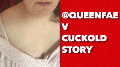 Cuckold Story Telling