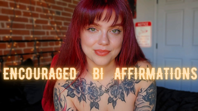 Encouraged Bisexual Slut Affirmations Ginger Rae