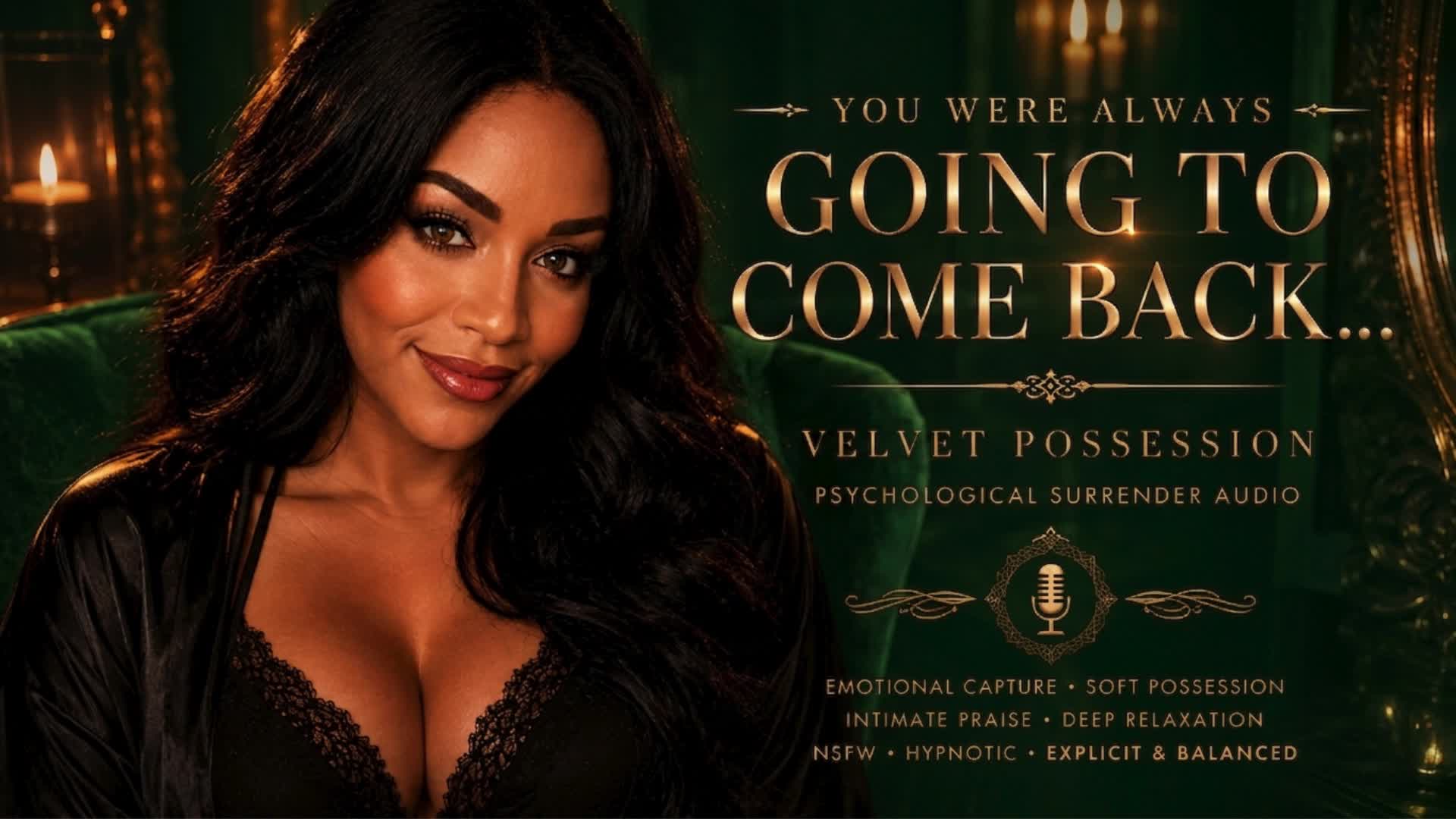 You Were Always Going To Come Back... | Velvet Possession Session