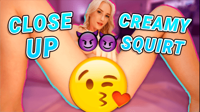 Close Up Creamy Squirt